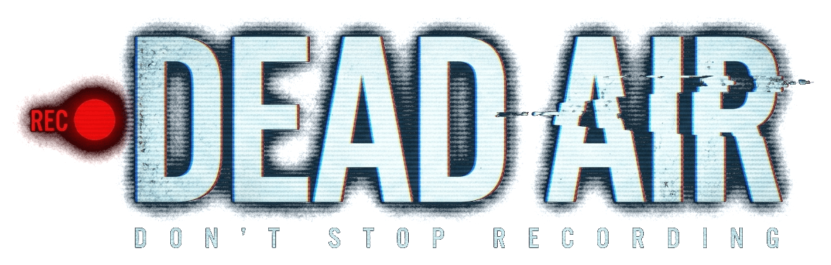 DEAD AIR. Don't stop recording.